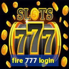 fire 777 login